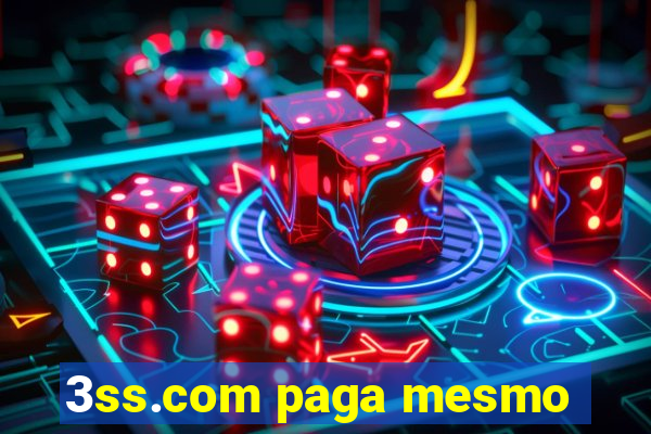 3ss.com paga mesmo